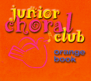 Junior Choral Club - Orange ISBN 0711989141